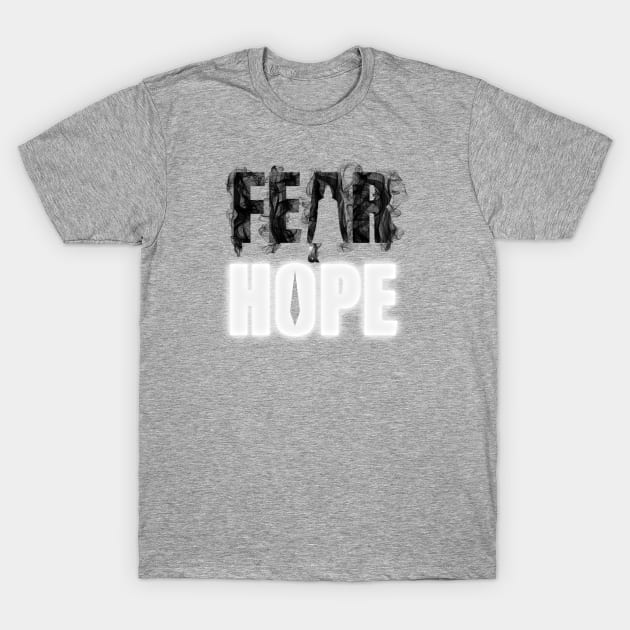 Fear & Hope T-Shirt by Nazonian